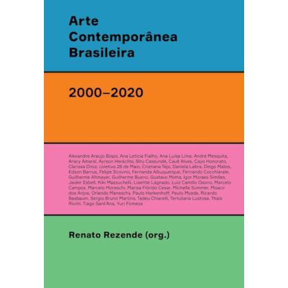 ARTE CONTEMPORA^NEA BRASILEIRA (2000–2020)